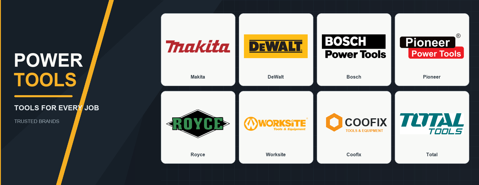 Power tools banner featuring Makita, DeWalt, Bosch, Pioneer, Royce, WORKSITE, Coofix, and Total